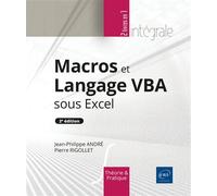 Macros et Langage VBA sous Excel (2e édition) - L’intégrale - Jean-Philippe André - Eni Editions - broché - Manuel