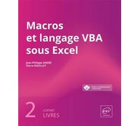 Macros et Langage VBA sous Excel: Coffret en 2 volumes