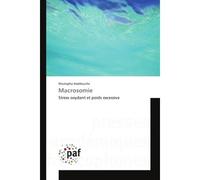 Macrosomie - Mustapha Haddouche - P.academiques Francophones - broché - Etude