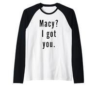 Macy? Je t’ai eu. Manche Raglan