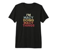 Macy Name Macy Personalized Name First Given T-Shirt Haut de Gamme
