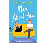 Mhairi McFarlane – Mad About You – Livre en anglais – Broché