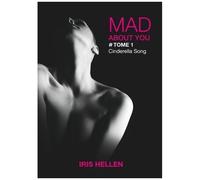 Mad About You Tome 1 - Cinderella Song