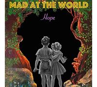 Mad at the World - Hope