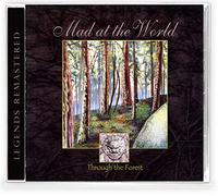 Mad at the World - Through The Forest