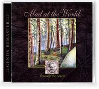 Mad at the World - Through The Forest