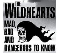 Mad Bad Dangerous to Know/Inclus DVD