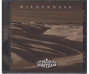Mad Buffalo - Wilderness