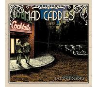 Mad Caddies - Just One More [Import]
