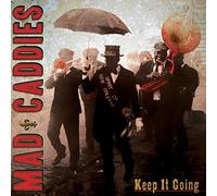 Mad Caddies - Keep It Going