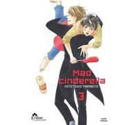Mad Cinderella - Tome 03 Kotetsuko Yamamoto (Auteur), Kotetsuko Yamamoto (Illustration), Kotetsuko Yamamoto (Scénario)
