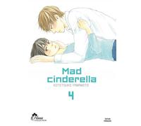 Mad Cinderella - Tome 04 - Kotetsuko Yamamoto - Boy's Love - broché - Manga