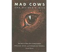 Mad Cows And Mother's Milk Douglas Powell, William Leiss (Auteur)
