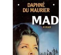 Mad - Daphné Du Maurier - Albin Michel - broché - Livre