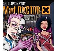 Mad Doctor X - Chillonometry [Import]