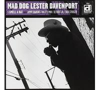 Mad Dog Lester Daven - I Smell a Rat