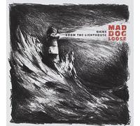 Mad Dog Loose - Signs from The Lighthouse [Import]