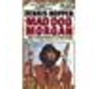 Mad dog Morgan - DVD Zone 1 G