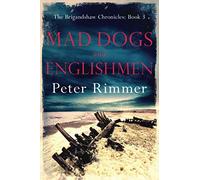 Mad Dogs and Englishmen