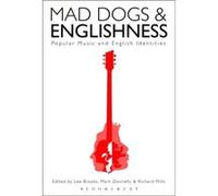 Mad Dogs and Englishness Bloomsbury Publishing Plc (Auteur)