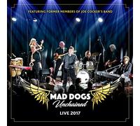 Mad Dogs Unchained - Live 2017
