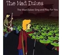 Mad Dukes - Mad Dukes Sing & Play for You