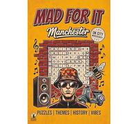 MAD FOR IT:A MANCHESTER WORD SEARCH BOOK: The Ultimate Mancunian Puzzle Book with 50 Word Searches & 750 Words | Celebrated Slang, Dialect, Food & Pop Culture Trivia Gift in a Portable 6x9 Format