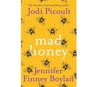 Mad Honey Jodi Picoult (Auteur), Jennifer Finney Boylan (Auteur)