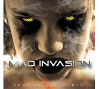Mad Invasion Edge of the World (CD) Album (Jewel Case)