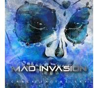 Mad Invasion - Mad Invasion-Crack in The Sky [Import]