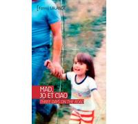 Mad, jo et ciao. three days on the road