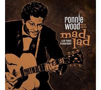 Mad Lad: A Live Tribute to Chuck Berry by Ronnie Wood with His Wild Five [CD]