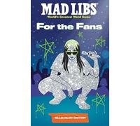 Mad Libs: For the Fans: Billie Eilish Edition