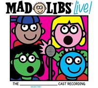 Mad Libs Live (Original Cast Recording)