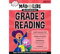 Mad Libs Workbook: Grade 3 Reading: Aligns with State and National Common Core Standards