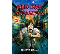 Mad Mav il Fuggitivo