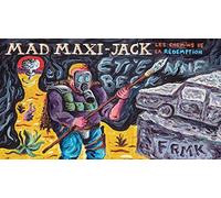 Mad Maxi-Jack: LES CHEMINS DE LA RÉDEMPTION