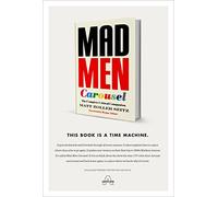 Mad Men Carousel: The Complete Critical Companion