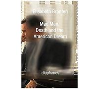Mad Men, Death And The American Dream