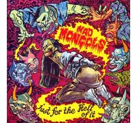 Mad Mongols - Just for The Hell of It [Import]
