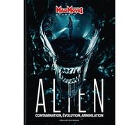 Mad Movies HS n°80 : La saga Alien: Contamination, évolution, annihiliation