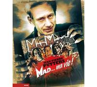 Mad Movies, La Légende - Mad - Ma Vie !