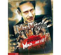 Mad movies, la légende: Mad... Ma vie !