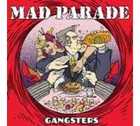 Mad Parade - Gangsters [Import]