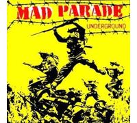 Mad Parade - Underground