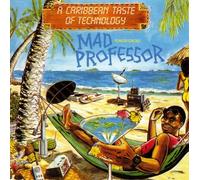 Mad Professor - Cabribbean Taste of Technology