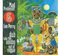 Mad Professor - Dub Take The Voodoo Out Of Reggae