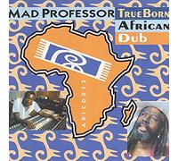 Mad Professor - True Born African Dub [Import]
