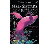 Mad Sisters of Esi
