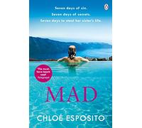 Mad: The first book in an addictive, shocking and hilariously funny series